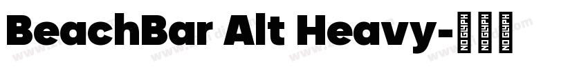 BeachBar Alt Heavy字体转换